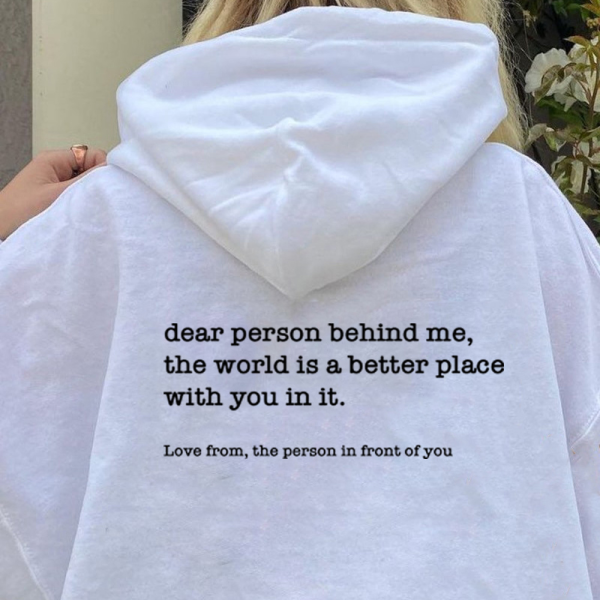 Dear Person Behind Me Hoodie UK